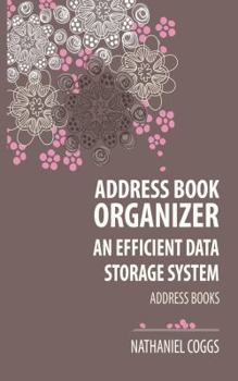 Paperback Address Book Organizer: An Efficient Data Storage System Book