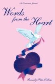 Paperback Words From the Heart: An Overcomers Journal Book