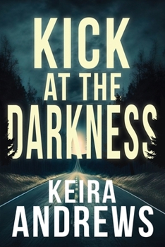 Paperback Kick at the Darkness Book