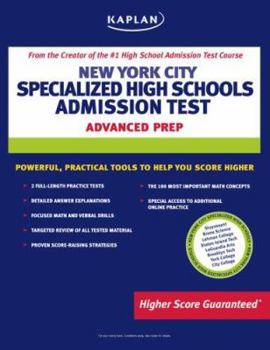 Paperback New York City Specialized High Schools Admissions Test: Advanced Prep for Advanced Students Book