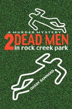 Paperback Two dead men in Rock Creek Park Book