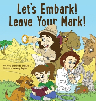 Hardcover Let's Embark! Leave Your Mark! Book