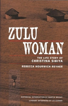 Paperback Zulu Woman: The Life Story of Christina Sibiya Book