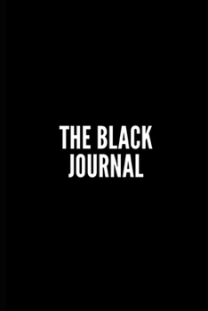 Paperback The Black Journal: Funny Gifts for Coworker - Colleague .- Lined Blank Notebook Journal - 100 pages - 6*9 icnhes Sarcastic Notebook/Journ Book