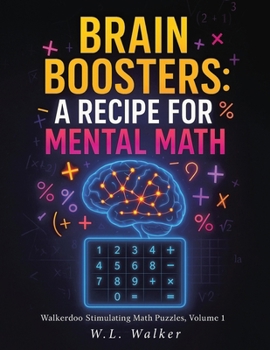 Paperback Brain Boosters: A Recipe for Mental Math Book