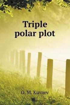 Hardcover Triple polar plot [Russian] Book