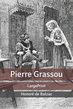 Pierre Grassou - Book  of the Études de mœurs : Scènes de la vie parisienne