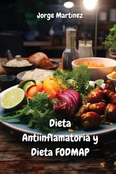 Paperback Dieta Antiinflamatoria y Dieta FODMAP [Spanish] Book