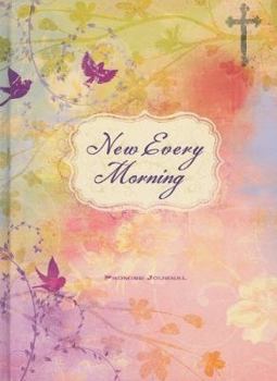 Hardcover New Every Morning: Promise Journal Book