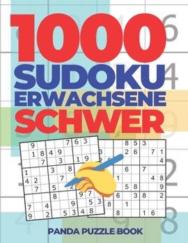 Paperback 1000 Sudoku Erwachsene Schwer: Logikspiele Für Erwachsene [German] Book