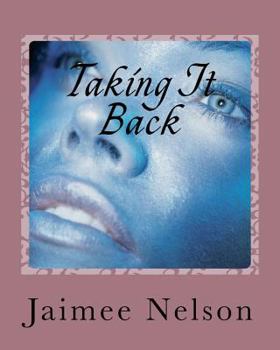 Paperback Taking It Back: Taking It Back Book
