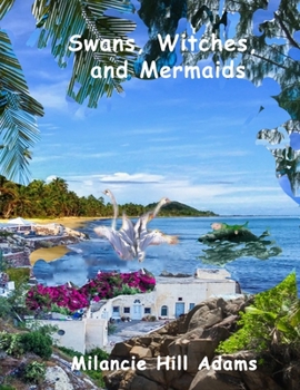 Paperback Swans, Witches, and Mermaids: Aphrodite Keeper of the Sea's Foam Book