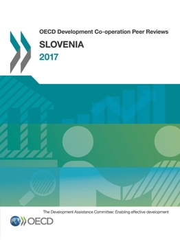Paperback OECD Development Co-operation Peer Reviews: Slovenia 2017 Book