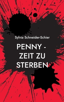 PENNY - Zeit zu sterben
