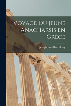 Paperback Voyage du Jeune Anacharsis en Grèce Book