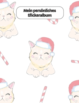 Mein persönliches Stickeralbum: frohe Weihnachten Stickeralbum (German Edition)