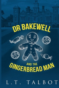 Paperback Dr Bakewell and the Gingerbread Man Book