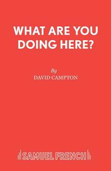 Paperback What Are You Doing Here? Book