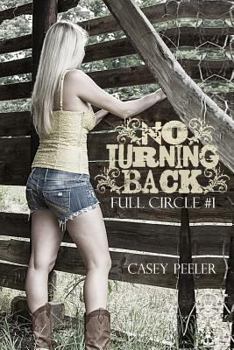 No Turning Back - Book #1 of the Full Circle