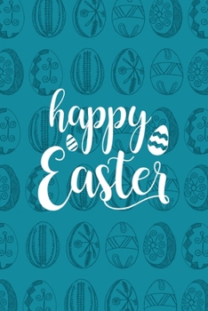 Paperback Happy Easter Notebook, Blank Write-in Journal, Dotted Lines, Wide Ruled, Medium (A5) 6 x 9 In (Royal Blue) Book