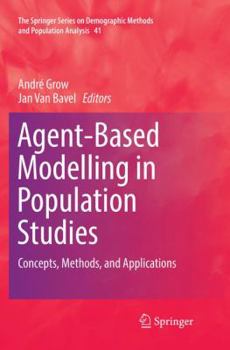 Paperback Agent-Based Modelling in Population Studies: Concepts, Methods, and Applications Book