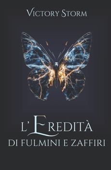 Paperback L'eredità di fulmini e zaffiri [Italian] Book