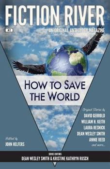 Paperback Fiction River: How to Save the World Book