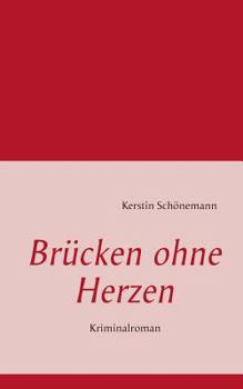 Paperback Brücken ohne Herzen: Kriminalroman [German] Book