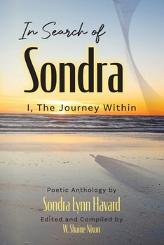 Paperback In Search of Sondra: I, The Journey Within Book