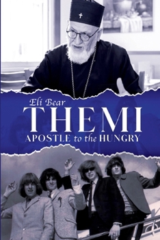 Paperback Themi Apostle to the Hungry Softcover Book