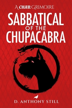 Paperback Sabbatical of the Chupacabra Book