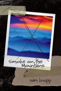 Paperback Smoke on the Mountains: Volume 1 Book