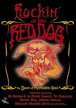 Rockin' at the Red Dog: The Dawn of Psychedelic Rock