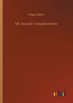 Paperback Mr. Incoul´s misadventure Book