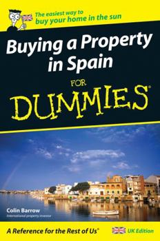 Paperback Buying a Property in Spain for Dummies: UK Edition Book