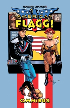 Hardcover Howard Chaykin's American Flagg Omnibus Book