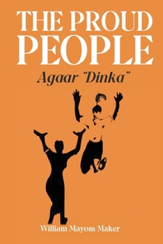 Paperback THE PROUD PEOPLE Agaar "Dinka" Book