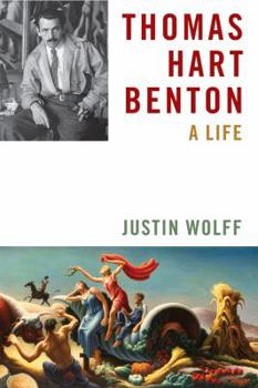 Hardcover Thomas Hart Benton: A Life Book