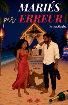 Mariés par Erreur (French Edition)