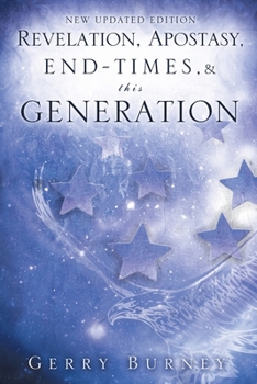 Paperback Revelation, Apostasy, End, Times, & This Generation Book
