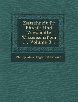 Paperback Zeitschrift Fur Physik Und Verwandte Wissenschaften ..., Volume 3... [German] Book