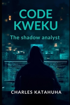 Paperback Code Kweku: The Shadow Analyst Book