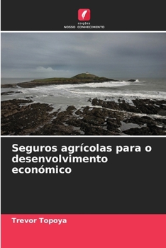 Paperback Seguros agrícolas para o desenvolvimento económico [Portuguese] Book