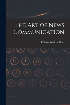 Paperback The Art of News Communication Book