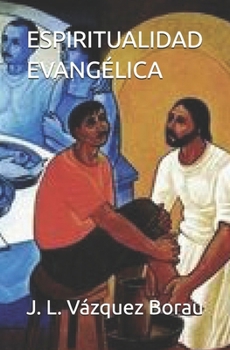 Paperback Espiritualidad Evangélica [Spanish] Book