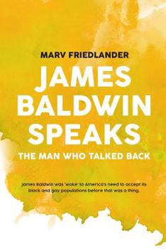 Paperback Baldwin Speaks: The Man Who Talked Back Book