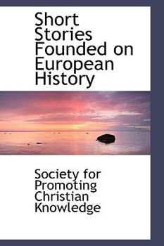 Paperback Short Stories Founded on European History Book