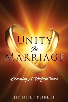 Paperback Unity In Marriage: Becoming A Unified Force Book