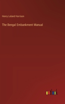 Hardcover The Bengal Embankment Manual Book