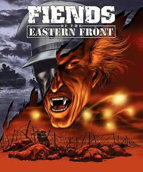 Fiends Of The Eastern Front - Book  of the Fiends of the Eastern Front